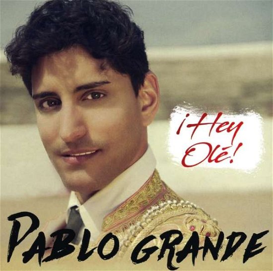 Cover for Pablo Grande · Hey Olé (CD) (2018)