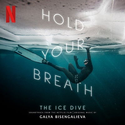 Cover for Galya Bisengalieva · Hold Your Breath: the Ice Dive (CD) [Japan Import edition] (2022)