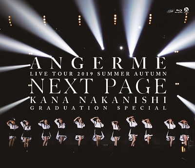 Cover for Angerme · Angerme 2019 Summer Autumn Next Page Kana Nakanishi Graduation Special (MBD) [Japan Import edition] (2020)