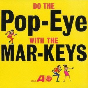 Cover for Mar-keys · Do the Pop-eye (CD) (2012)