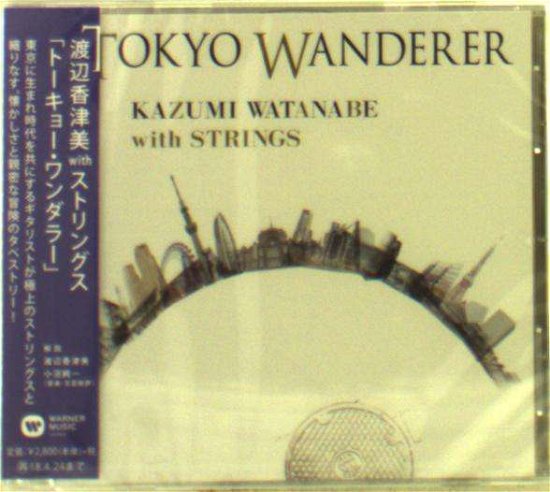 Cover for Kazumi Watanabe · Tokyo Wanderer (CD) [Japan Import edition] (2017)