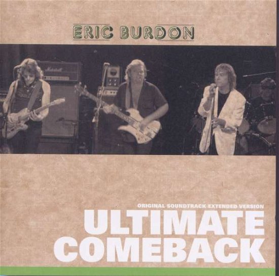Ultimate Comeback - Eric Burdon - Musiikki - UNIVERSAL MUSIC CORPORATION - 4988005505866 - keskiviikko 27. helmikuuta 2008