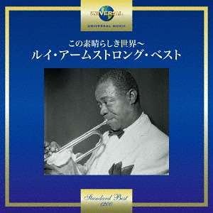 Cover for Louis Armstrong · What a Wonderful World - the Best of Louis Armstrong (CD) [Japan Import edition] (2017)