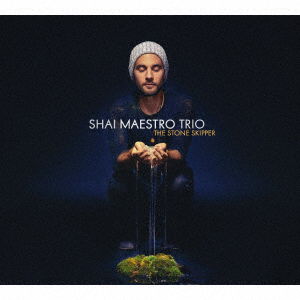 Cover for Shai Maestro · Stone Skipper (CD) [Japan Import edition] (2017)