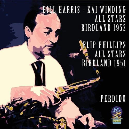 Perdido - Flip Phillips / Bill Harris / Kai Winding All Stars - Musik - CADIZ - SOUNDS OF YESTER YEAR - 5019317020866 - 16. august 2019
