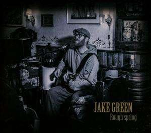 Cover for Jake Green · Rough Spring (CD) (2019)