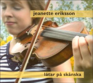 Låtar På Skånska - Eriksson Jeanette - Música - Nordic Tradition - 7320470076866 - 12 de março de 2007