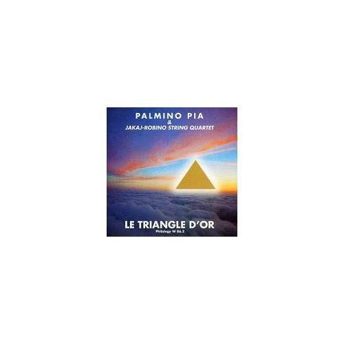 Cover for Pia Palmino · Le Triangle D'or (CD) (2013)