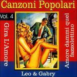 Canzoni Popolari Vol 4 - Leo & Gabry - Muziek - D.V. M - 8014406210866 - 2000