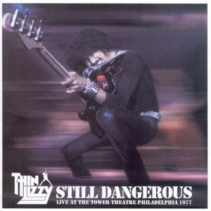 Cover for Thin Lizzy · Still Dangerous (CD) (2009)