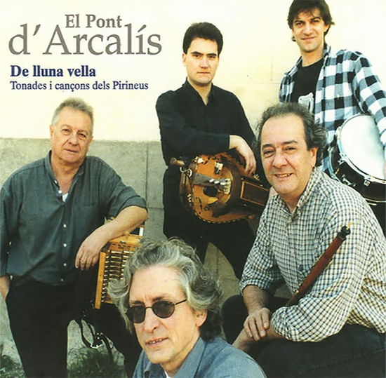 Cover for El Pont D'arcalis · De Lluna Vella (CD) (2019)