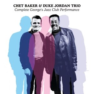 Complete George's Jazz Club Performance - Baker, Chet / Jordan, Duke - Música - DOMINO RECORDS - 8436542019866 - 25 de setembro de 2015