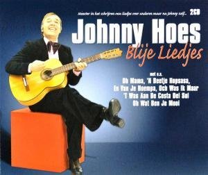 Blije Liedjes - Johnny Hoes - Music - PINK - 8713545210866 - July 15, 2010