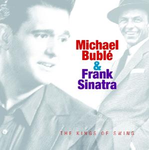 Kings Of Swing - Buble & Sinatra - Música - SMITH & CO - 8717278721866 - 1 de diciembre de 2021