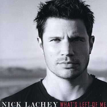 Cover for Nick Lachey · What's Left of Me (CD) (2006)
