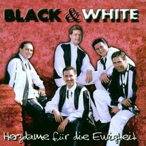 Cover for Black &amp; White · Herzdame Für Die Ewigkeit (CD) (2000)