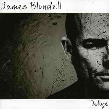 Cover for James Blundell · Deluge (CD) (2006)
