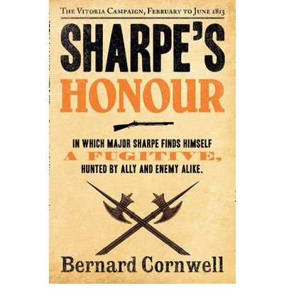 Cover for Bernard Cornwell · Sharpe’s Honour: The Vitoria Campaign, February to June 1813 - The Sharpe Series (Paperback Bog) (2012)