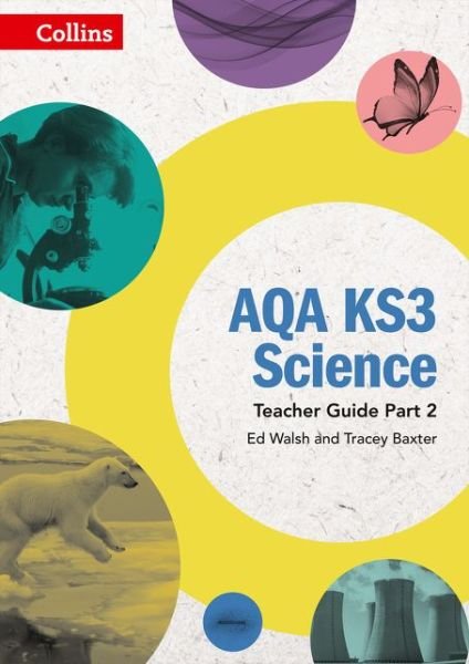 Cover for Ed Walsh · AQA KS3 Science Teacher Guide Part 2 - AQA KS3 Science (Pocketbok) (2017)