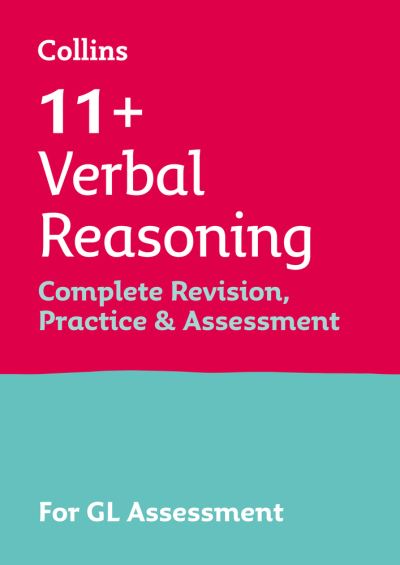 Cover for Collins 11+ · 11+ Verbal Reasoning Complete Revision, Practice &amp; Assessment for GL: For the 2024 Gl Assessment Tests - Collins 11+ Practice (Paperback Book) (2020)