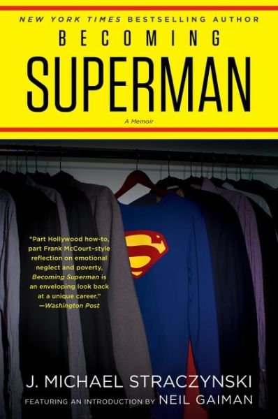 Cover for J. Michael Straczynski · Becoming Superman: My Journey From Poverty to Hollywood (Paperback Bog) (2020)