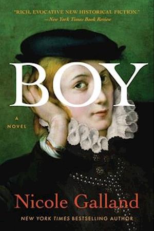Cover for Nicole Galland · Boy: A Novel (Paperback Book) (2026)