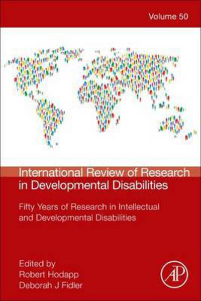 Cover for International Review of Research in Developmental Disabilities: Fifty Years of Research in Intellectual and Developmental Disabilities - International Review of Research in Developmental Disabilities (Gebundenes Buch) (2016)