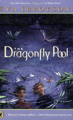 Cover for Eva Ibbotson · The Dragonfly Pool (Pocketbok) [Reprint edition] (2009)