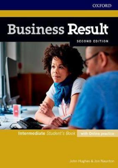 Cover for John Hughes · Business Result: Intermediate: Student's Book with Online Practice: Business English you can take to work today - Business Result (Bok) [2 Revised edition] (2016)