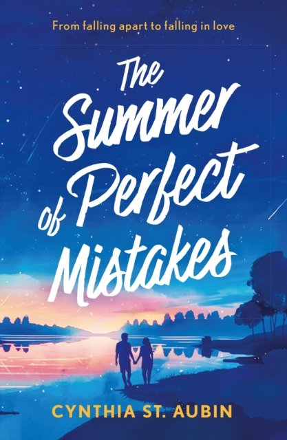 Cynthia St. Aubin · The Summer Of Perfect Mistakes (Paperback Book) (2024)