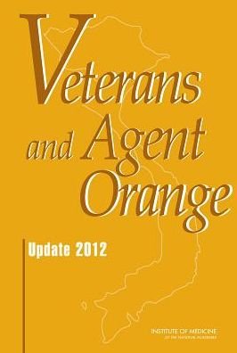Cover for Institute of Medicine · Veterans and Agent Orange: Update 2012 (Hardcover Book) (2014)