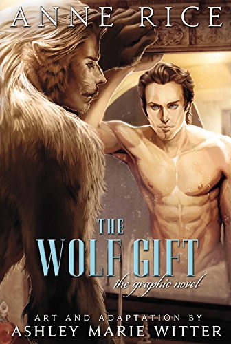 Cover for Anne Rice · The Wolf Gift: The Graphic Novel (Gebundenes Buch) (2014)