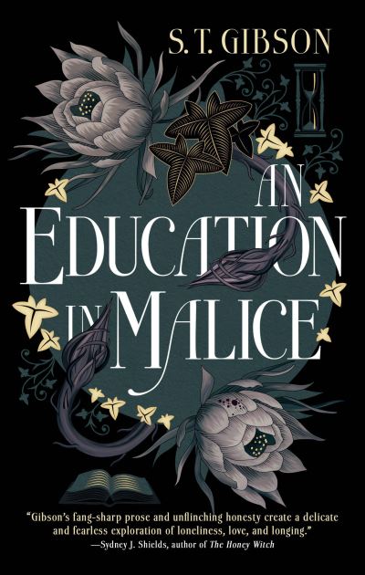 Cover for S. T. Gibson · Education in Malice (Book) (2024)