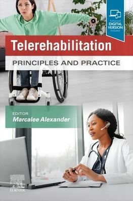 Cover for Alexander · Telerehabilitation: Principles and Practice (Paperback Book) (2022)