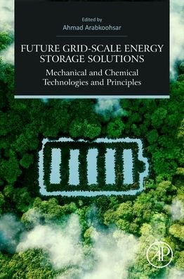 Cover for Ahmad Arabkoohsar · Future Grid-Scale Energy Storage Solutions: Mechanical and Chemical Technologies and Principles (Paperback Book) (2023)