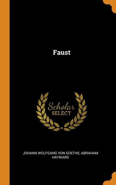 Cover for Johann Wolfgang Von Goethe · Faust (Hardcover Book) (2018)