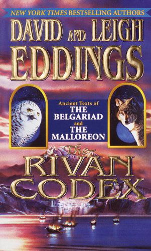 Cover for Leigh Eddings · The Rivan Codex: Ancient Texts of the Belgariad and the Malloreon (The Belgariad &amp; the Malloreon) (Paperback Book) (1999)