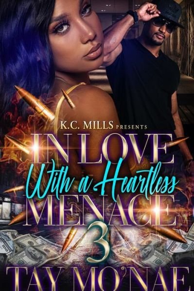Cover for Tay Mo'nae · In Love With A Heartless Menace 3 (Pocketbok) (2019)
