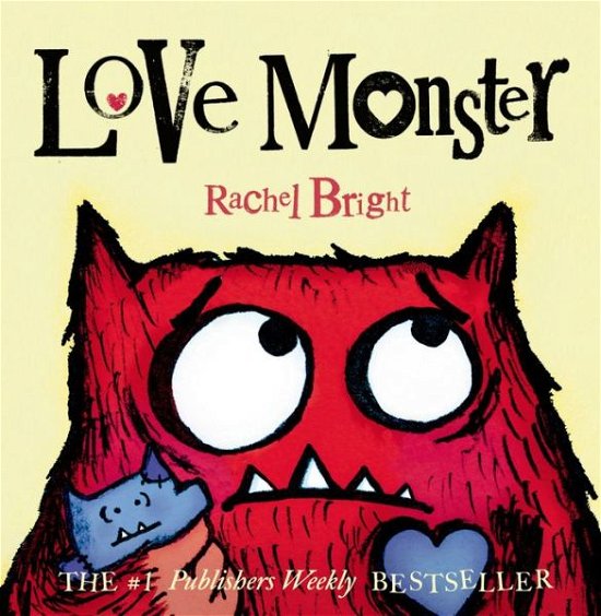 Cover for Rachel Bright · Love Monster (Kartongbok) [Brdbk edition] (2014)