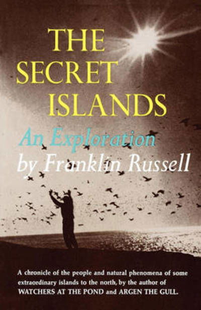 The Secret Islands: An Exploration - Franklin Russell - Książki - WW Norton & Co - 9780393335866 - 24 września 2024