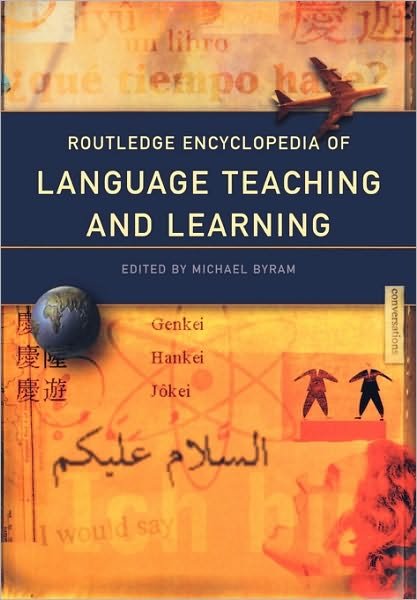 Cover for Michael Byram · Routledge Encyclopedia of Language Teaching and Learning (Taschenbuch) (2004)