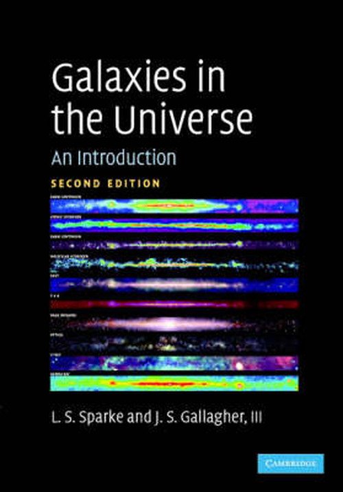 Cover for Sparke, Linda S. (University of Wisconsin, Madison) · Galaxies in the Universe: An Introduction (Paperback Bog) [2 Revised edition] (2007)
