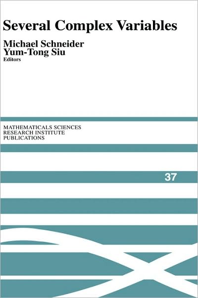 Several Complex Variables - Mathematical Sciences Research Institute Publications - Michael Schneider - Books - Cambridge University Press - 9780521770866 - January 28, 2000
