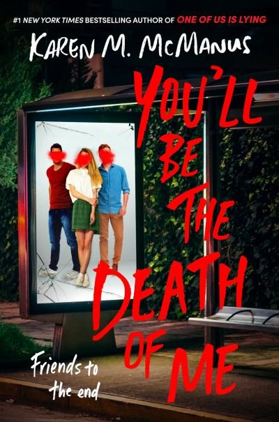 Cover for Karen M. McManus · You'll Be the Death of Me (Hardcover Book) (2021)