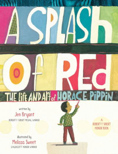 Cover for Jen Bryant · A Splash of Red: The Life and Art of Horace Pippin (Paperback Bog) (2023)