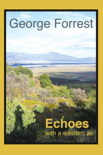 Cover for George Forrest · Echoes with a Western Air (Taschenbuch) (2007)