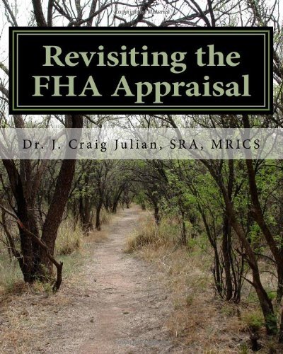 Cover for Sra, Mrics, Dr. J. Craig Julian · Revisiting the Fha Appraisal (Pocketbok) (2011)