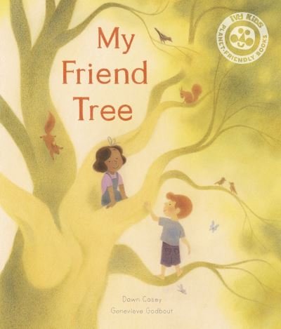 Cover for Dawn Casey · My Friend Tree (Paperback Book) (2024)