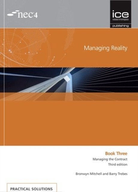 Cover for Barry Trebes · Managing Reality, Third edition. Book 3:  Managing the Contract (Paperback Book) (2017)