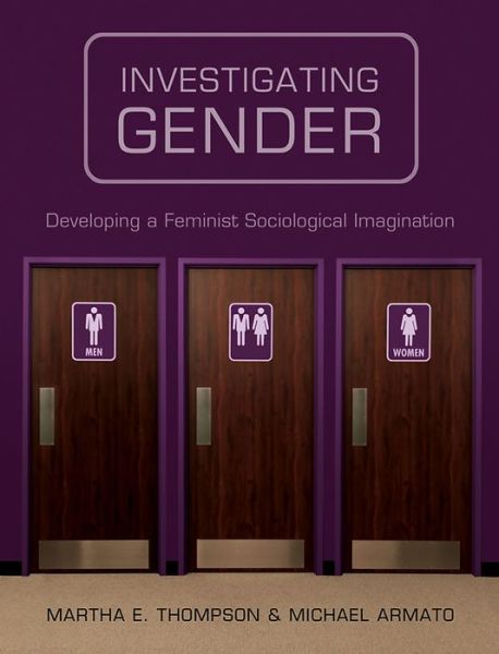 Cover for Thompson, Martha E. (Northeastern Illinois University) · Investigating Gender (Paperback Book) (2011)